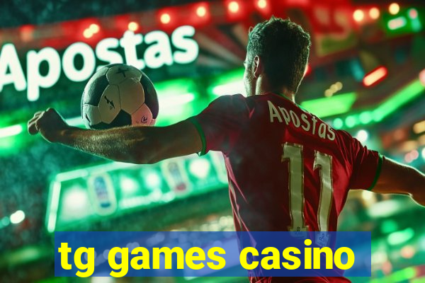 tg games casino